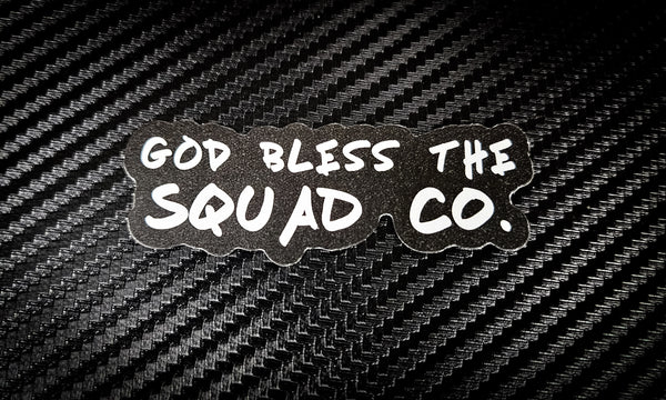 Buy 3 save 33% (Mix and Match) God bless the squad co (two decals 3")  Sticker
