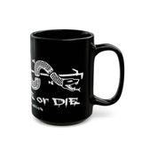 First Due or Die Firehouse Graphics Coffee Mug — 11oz & 15oz Black