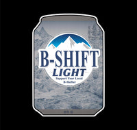 Buy 3 save 33% (Mix and Match) B-Shift Beer Can (two decals 2.5" and a 3")  Sticker