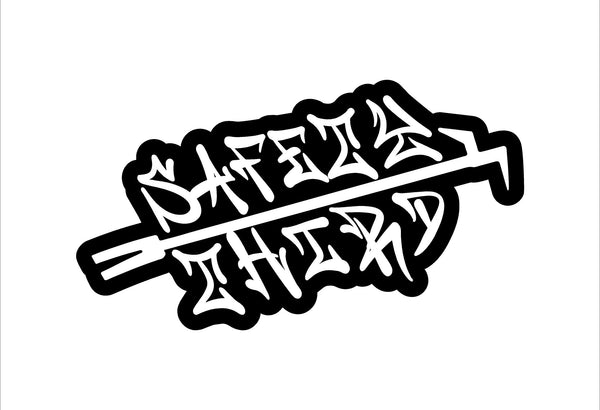 Buy 3 save 33% (mix and match) Safety Third (two decals 3")  Sticker